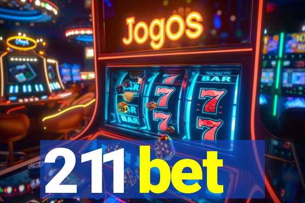 211 bet